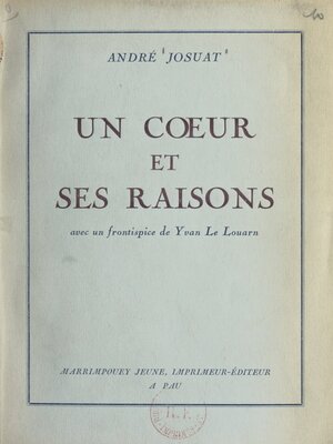 cover image of Un cœur et ses raisons
